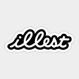 Illest Sticker